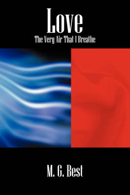 Love: The Very Air That I Breathe (Paperback)