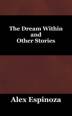 The Dream Within and Other Stories (Paperback)
