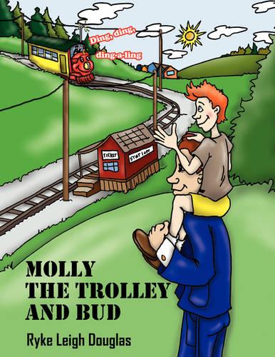 Molly the Trolley and Bud (Paperback)