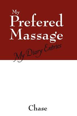 My Prefered Massage: My Diary Entries (Paperback)