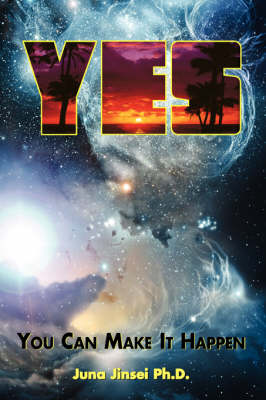 Yes - You Can Make It Happen (Paperback)