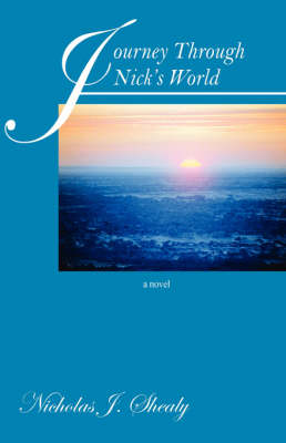 Journey Through Nick's World (Paperback)
