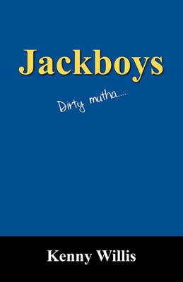 Jackboys: Dirty Mutha.... (Paperback)