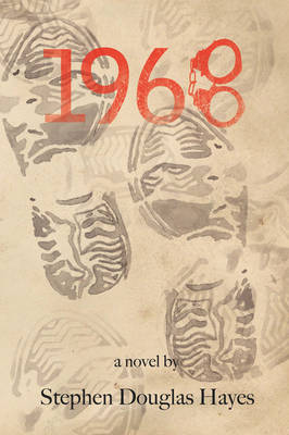 1968: A Bad Year to Come of Age (Paperback)