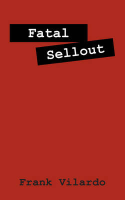 Fatal Sellout (Paperback)