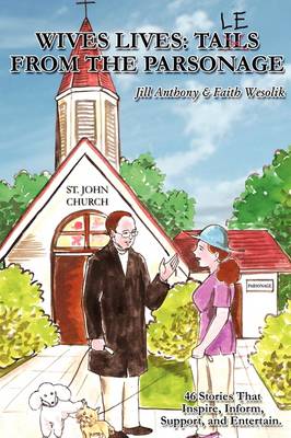 Wives Lives: Tales from the Parsonage (Paperback)