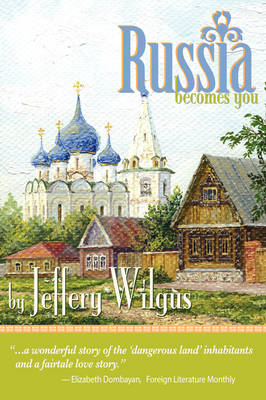 Russia Becomes You (Hardback)