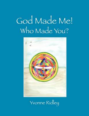 God Made Me!: Who Made You? (Paperback)