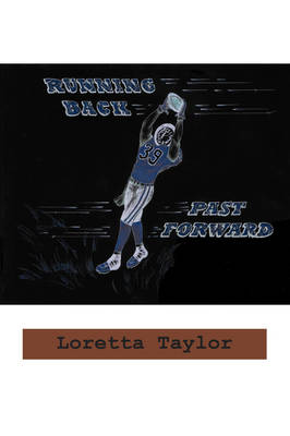 Running Back Past Forward (Paperback)