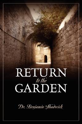 Return to the Garden (Paperback)