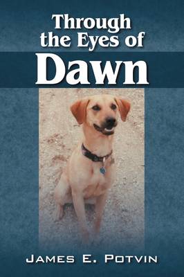 Through the Eyes of Dawn (Paperback)