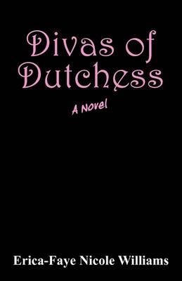 Divas of Dutchess (Paperback)