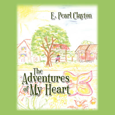 The Adventures of My Heart (Paperback)