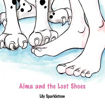 Alma and the Lost Shoes (Paperback)