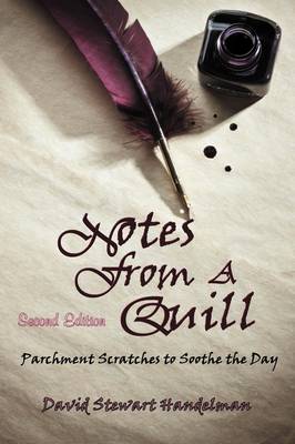 Notes from a Quill: Parchment Scratches to Soothe the Day (Paperback)