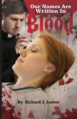 Our Names Are Written In Blood (Paperback)