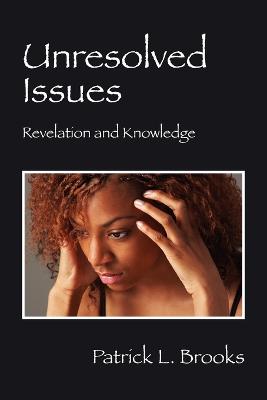 Unresolved Issues: Revelation and Knowledge (Paperback)