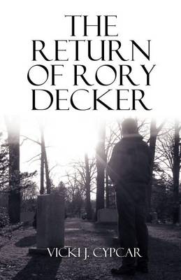The Return of Rory Decker (Paperback)