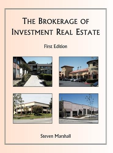 The Brokerage of Investment Real Estate (Hardback)
