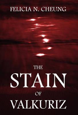 The Stain of Valkuriz (Hardback)