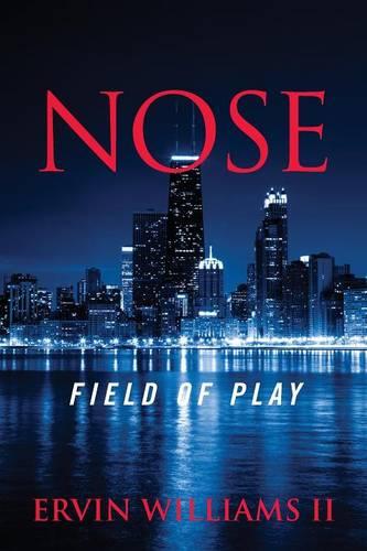 Nose: Field of Play (Paperback)
