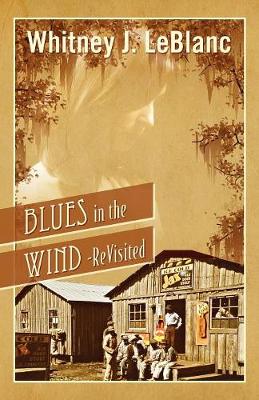 Blues in the Wind-Revisited (Paperback)