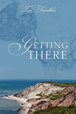 Getting There (Paperback)