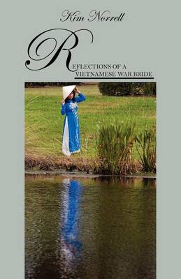 Reflections of a Vietnamese War Bride (Paperback)