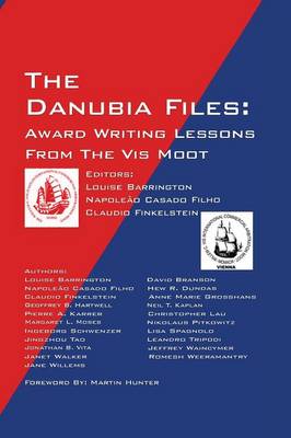 The Danubia Files: Award Writing Lessons from the VIS Moot (Hardback)