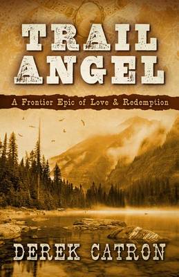 Trail Angel (Hardback)