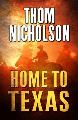 Home to Texas (Hardback)