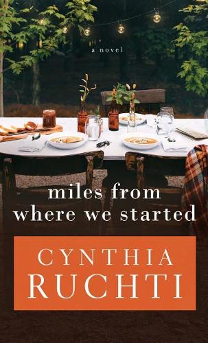 Miles from Where We Started (Hardback)