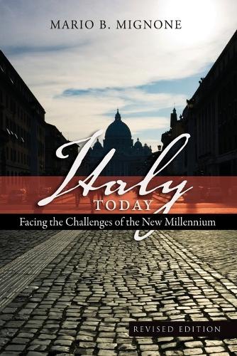 Italy Today: Facing the Challenges of the New Millennium - Studies in Modern European History 16 (Paperback)