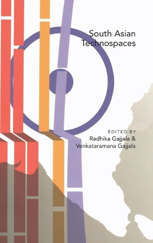 South Asian Technospaces - Digital Formations 36 (Hardback)