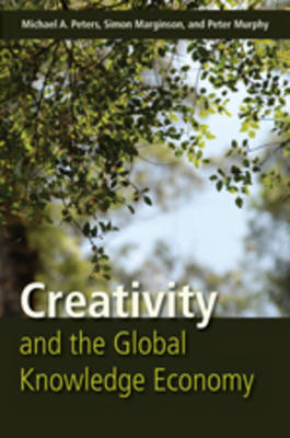 Creativity and the Global Knowledge Economy (Hardback)