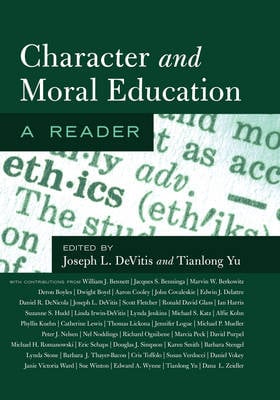 Character and Moral Education: A Reader (Hardback)