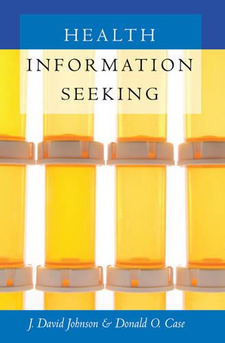 Health Information Seeking - Health Communication 4 (Paperback)