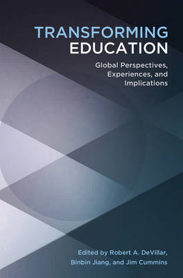 Transforming Education: Global Perspectives, Experiences and Implications - Educational Psychology 24 (Hardback)