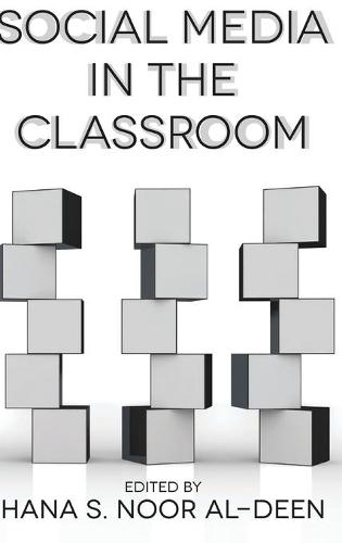 Social Media in the Classroom (Hardback)