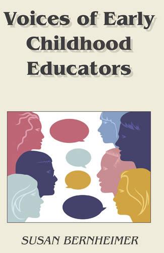 Voices of Early Childhood Educators - Childhood Studies 6 (Hardback)