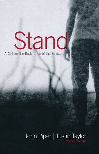 Stand: A Call for the Endurance of the Saints (Paperback)