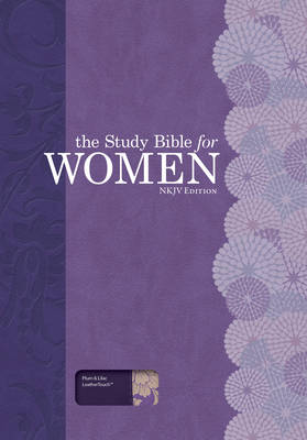 The Study Bible for Women: NKJV Edition, Willow Green/Wildflower LeatherTouch (Leather / fine binding)