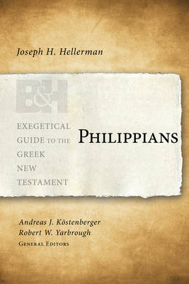 Philippians - Exegetical Guide to the Greek New Testament (Paperback)