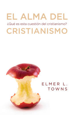 El alma del cristianismo: ?Que es esta cuestion del cristianismo? (Paperback)