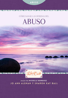Como sanar las heridas del abuso (Paperback)
