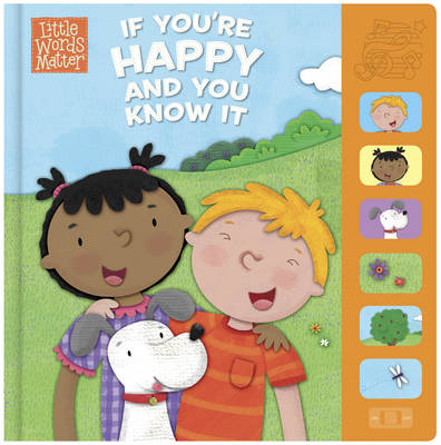 If You're Happy and You Know it - Little Words Matter (Board book)