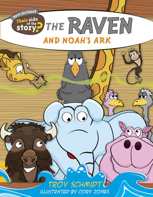 The Raven and Noah's Ark - Their Side of the Story (Paperback)
