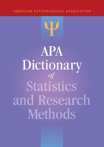 APA Dictionary of Statistics and Research Methods - APA Reference Books (Hardback)