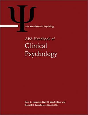 APA Handbook of Clinical Psychology, 5 Volume Set - APA Handbooks in Psychology (R) (Hardback)