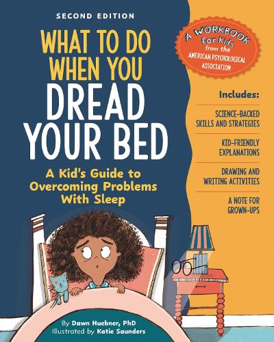 American Psychological Association What To Do When You Dread Your Bed, 2nd Edition